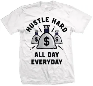 Hustle Hard All Day Everyday - Concord Purple on White T-Shirt
