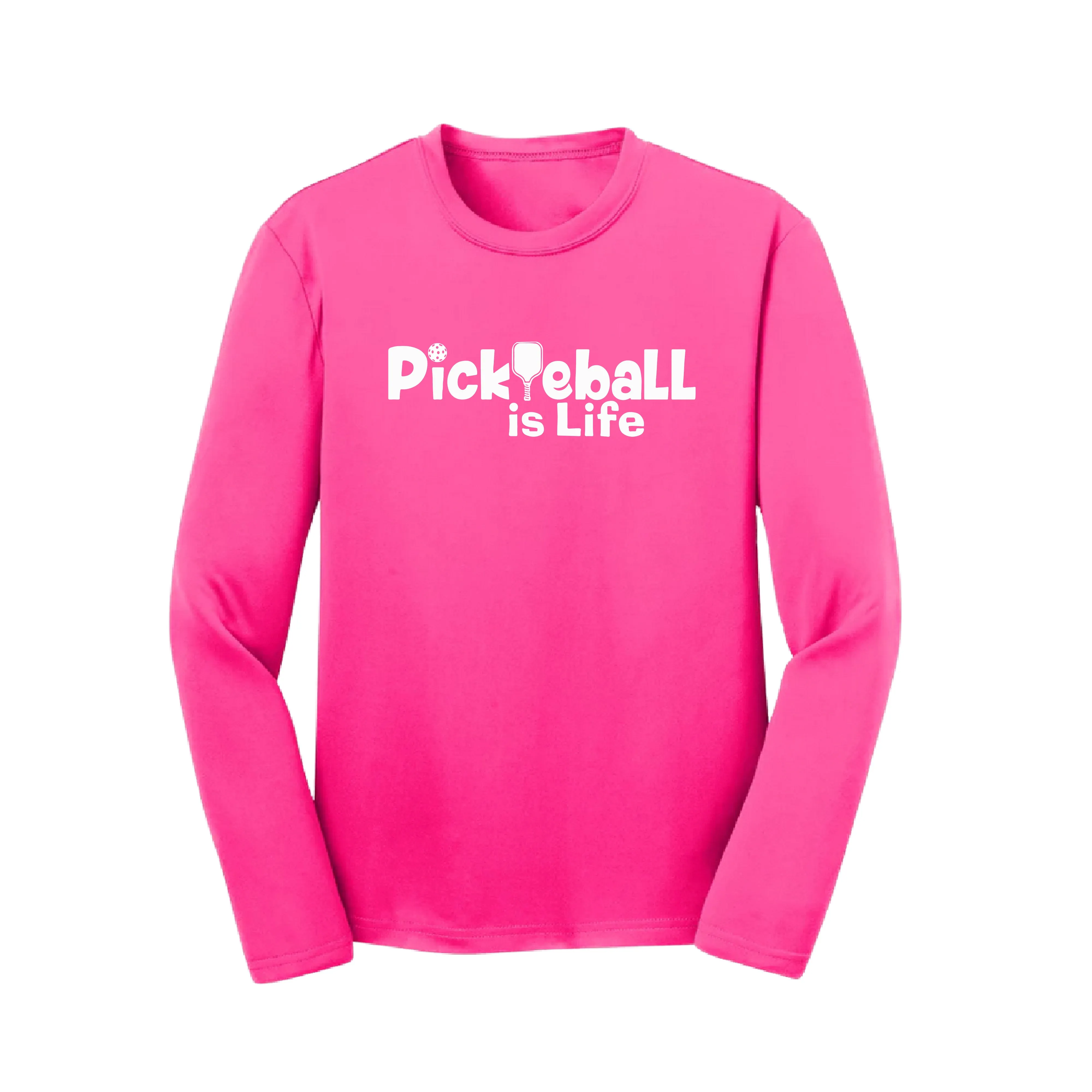 Pickleball is Life | Youth Long Sleeve Pickleball Shirts | 100% Polyester