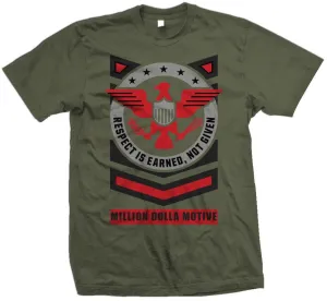 Respect Is Earned - Olive T-Shirt